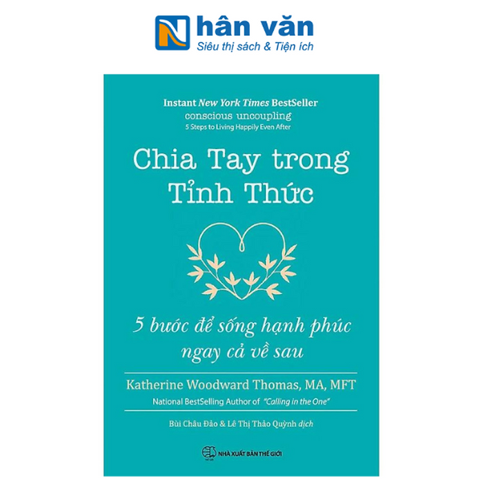 Chia Tay Trong Tỉnh Thức - 5 Bước Để Sống Hạnh Phúc Ngay Cả Về Sau