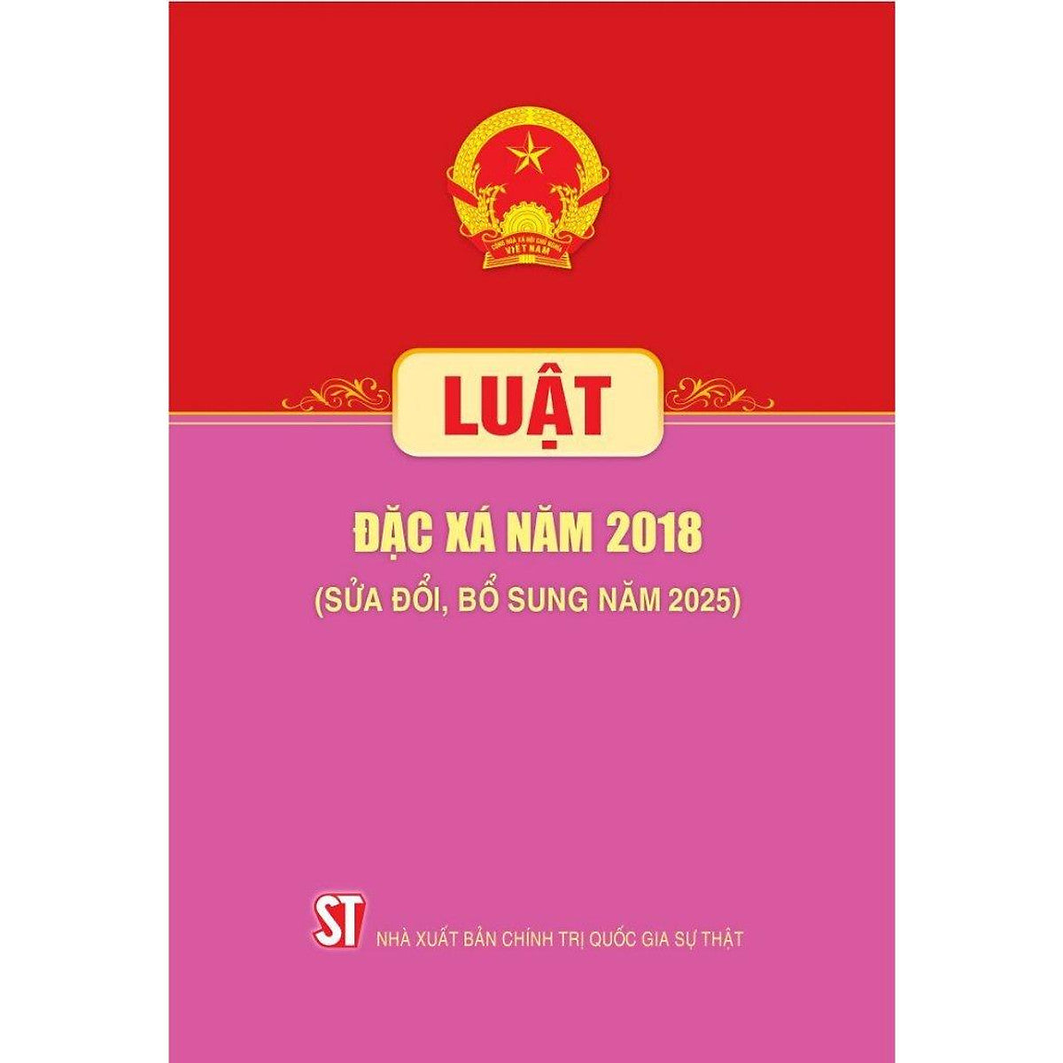 Sách - Luật Đặc Xá Năm 2018 (Sửa Đổi, Bổ Sung Năm 2025)