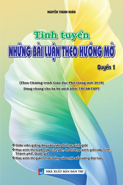 Sách - Tinh Tuyển Những Bài Luận Theo Hướng Mở (Quyển 1)