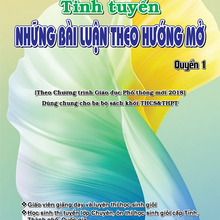 Sách - Tinh Tuyển Những Bài Luận Theo Hướng Mở (Quyển 1)