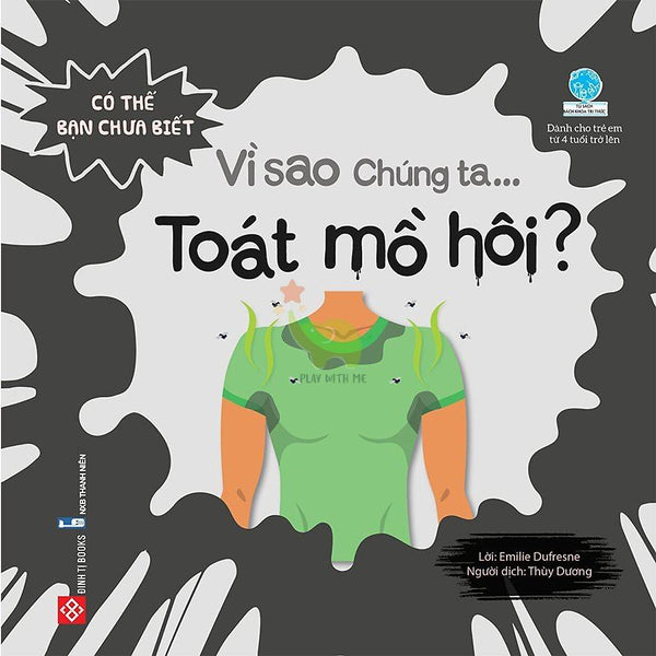 Sách Có Thể Bạn Chưa Biết Vì Sao Chúng Ta - Vì Sao Chúng Ta Toát Mồ Hôi
