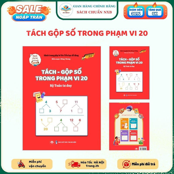 Sách - Tách Gộp Số Trong Phạm Vi 20 - Giúp Con Tự Tin Vào Lớp 1 - Bộ Sách Toán Tư Duy Cho Bé Từ 4 Đến 8 Tuổi