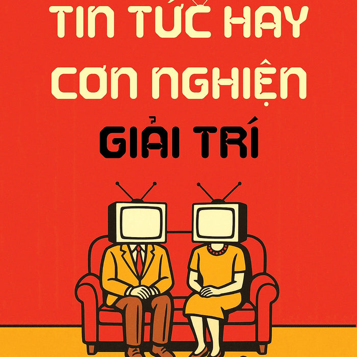 Tin Tức Hay Cơn Nghiện Giải Trí