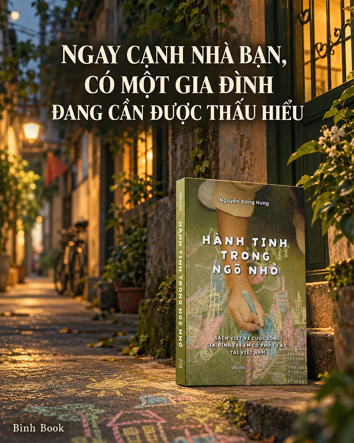 Hành Tinh Trong Ngõ Nhỏ – Sách Viết Về Cuộc Sống Gia Đình Trẻ Em Có Phổ Tự Kỷ Tại Việt Nam – Nguyễn Đông Hưng – Vbooks