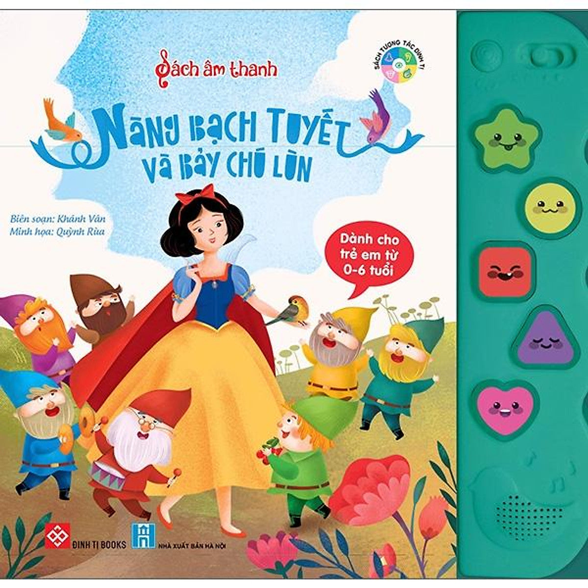 Sách Tương Tác - Sách Âm Thanh (Từ 0 - 6 Tuổi) - Nàng Bạch Tuyết Và Bảy Chú Lùn
