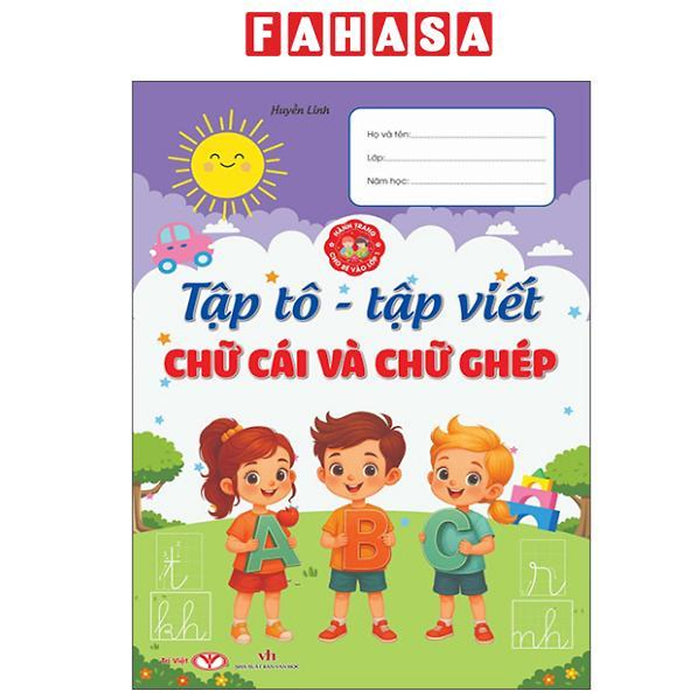 Sách - Hành Trang Cho Bé Vào Lớp 1 - Tập Tô-Tập Viết Chữ Cái Và Chữ Ghép