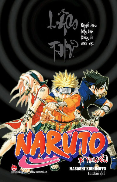 Sách - Naruto Bí Truyền: Lâm Thư: Quyển Trục Tổng Hợp Thông Tin Nhân Vật