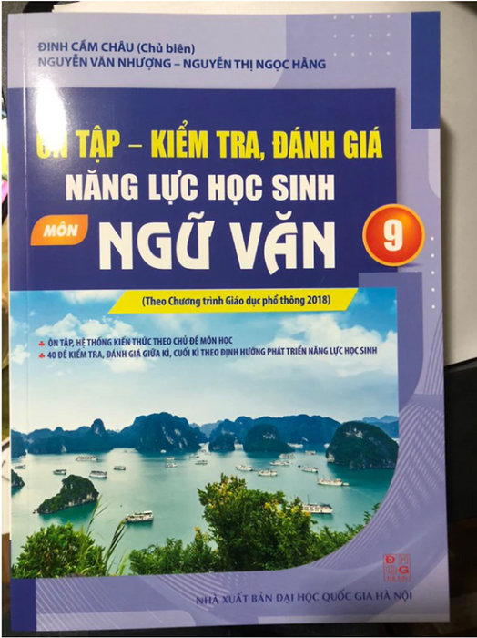 Sách- Ôn Tập - Kiểm Tra, Đánh Giá Năng Lực Học Sinh Môn Ngữ Văn 9 (Theo Ct Phổ Thông 2018) Hl