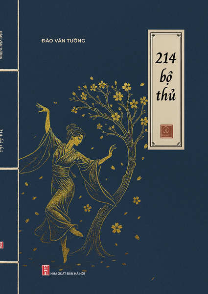 Sách - 214 Bộ Thủ - Tác Giả Đào Văn Tường - Trithuctrebooks - Khổ 17.5*25 Cm