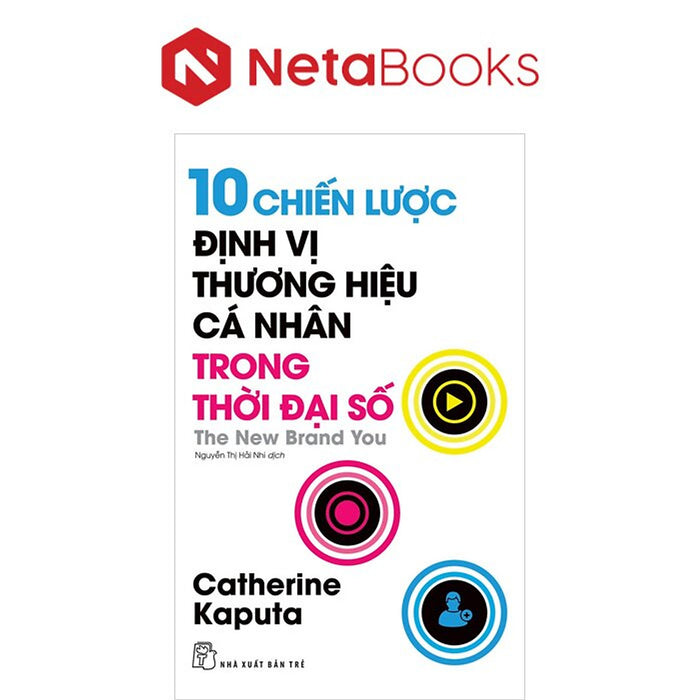 10 Chiến Lược Định Vị Thương Hiệu Cá Nhân Trong Thời Đại Số