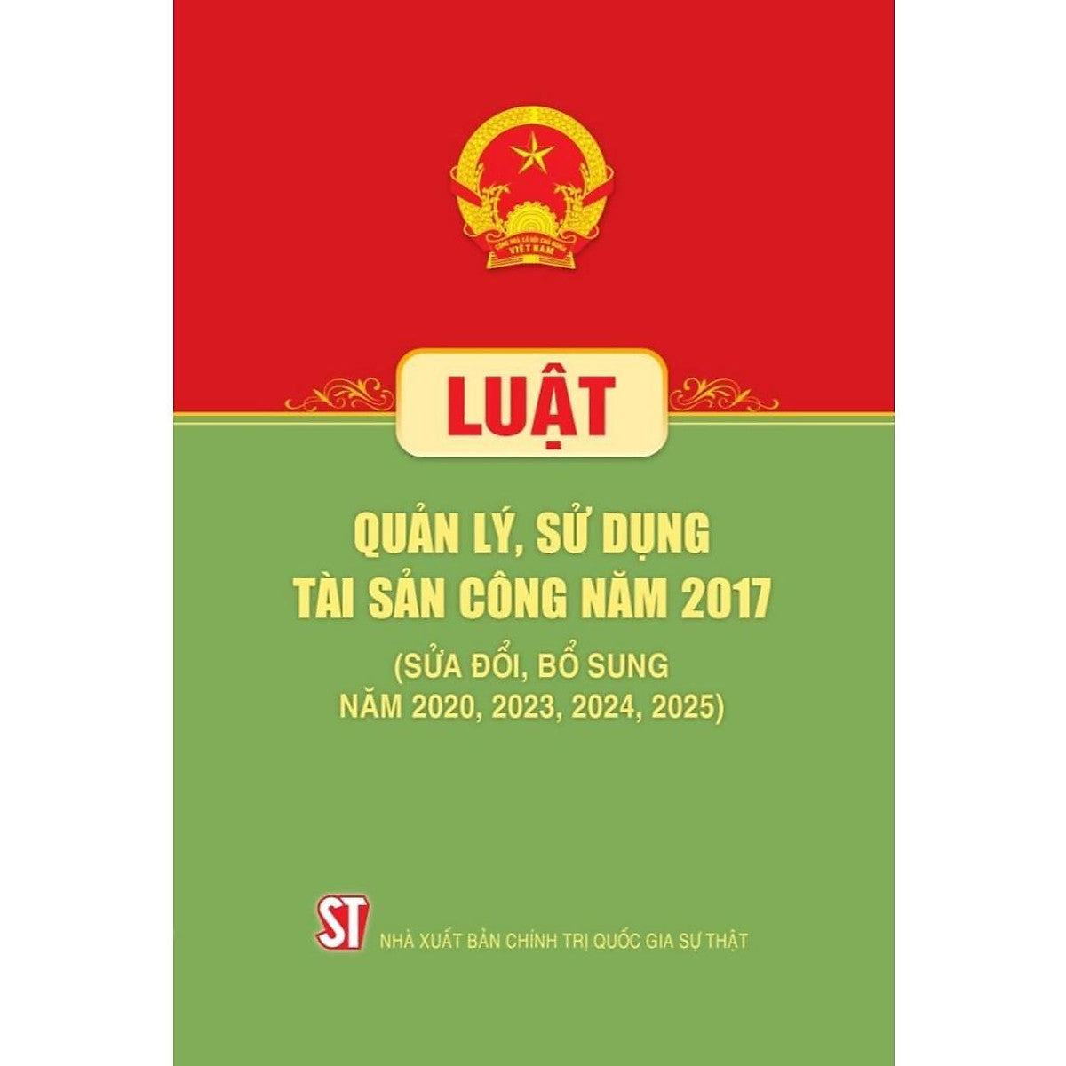Luật Quản Lý, Sử Dụng Tài Sản Công Năm 2017 (Sửa Đổi, Bổ Sung Năm 2020, 2023, 2024, 2025)