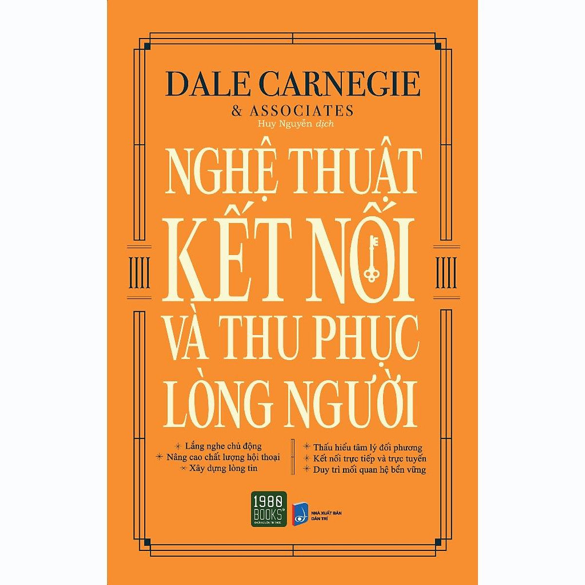 Nghệ Thuật Kết Nối Và Thu Phục Lòng Người - Bản Quyền