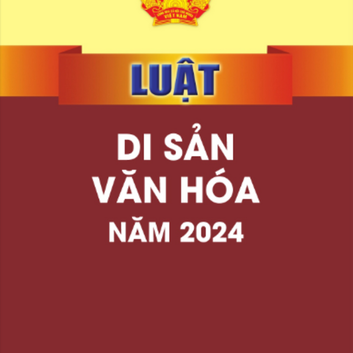 Luật Di Sản Văn Hóa Năm 2024