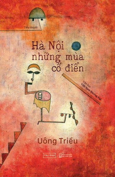 [Sách] Hà Nội Những Mùa Cổ Điển - Uông Triều - Sách Tao Đàn