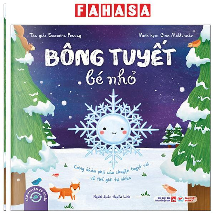 Sách - Câu Chuyện Tự Nhiên - Bông Tuyết Bé Nhỏ