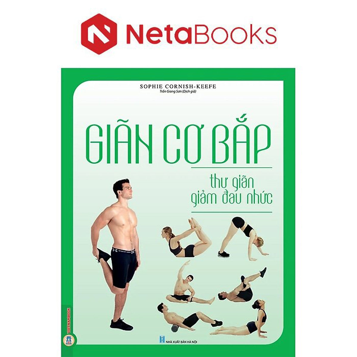 Giãn Cơ Bắp Thư Giãn Giảm Đau Nhức - Sophie Cornish-Keefe