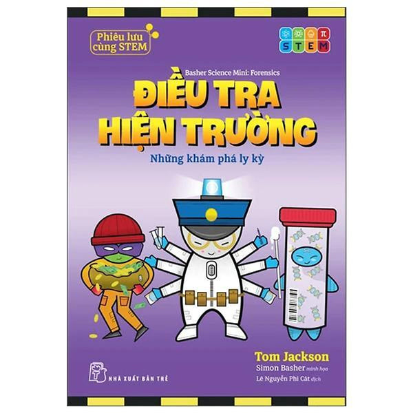 Phiêu Lưu Cùng Stem - Điều Tra Hiện Trường - Những Khám Phá Ly Kỳ - Bản Quyền