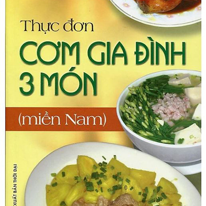 Thực Đơn Cơm Gia Đình 3 Món (Miền Nam)