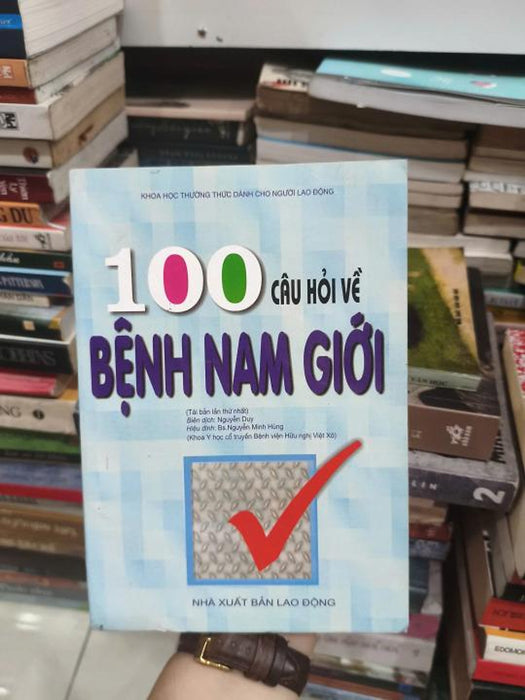 100 Câu Hỏi Về Bệnh Nam Giới
