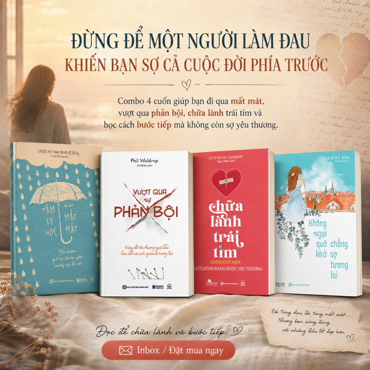 Sách - Chữa Lành Những Thương Tổn Sau Phản Bội | Vượt Qua Đổ Vỡ – Chữa Lành Cảm Xúc – Tìm Lại Bình Yên