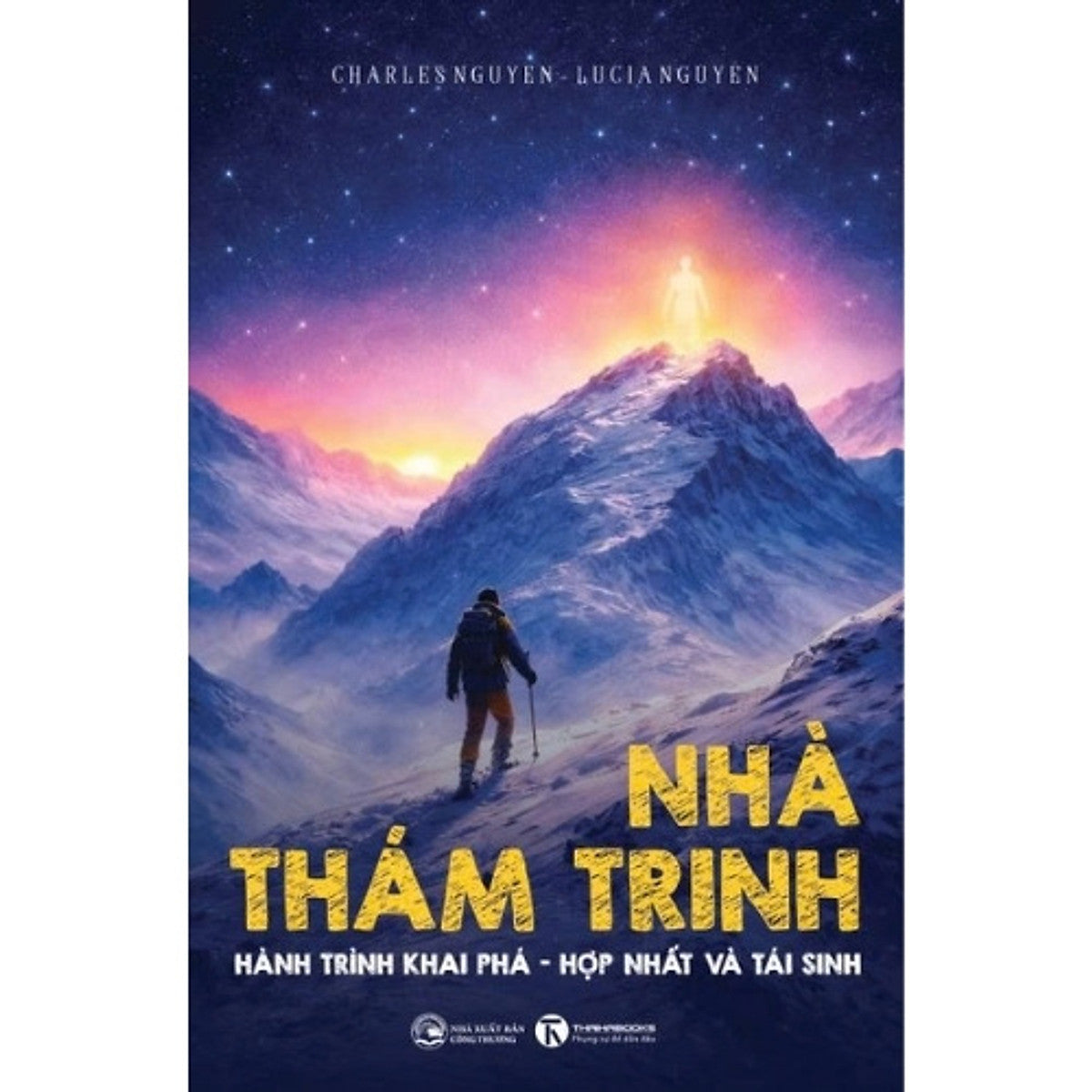 Sách Nhà Thám Trinh: Hành Trình Khám Phá - Hợp Nhất Và Tái Sinh