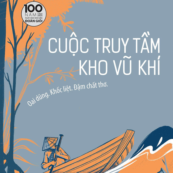 Cuộc Truy Tầm Kho Vũ Khí [ Tái Bản Kỉ Niệm 100 Năm ]