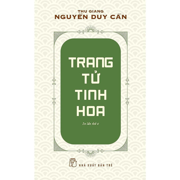 Sách - Trang Tử Tinh Hoa (Thu Giang Nguyễn Duy Cần) (75000)