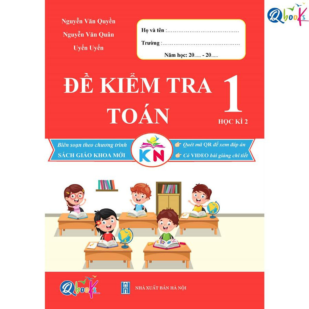Đề Kiểm Tra Toán Lớp 1 - Học Kì 2 (Kết Nối Tri Thức Với Cuộc Sống) - Bản Quyền