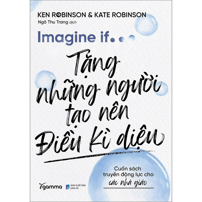 Imagine If - Tặng Những Người Tạo Nên Điều Kì Diệu