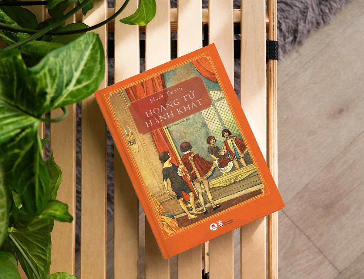 Hoàng Tử Hành Khất - Mark Twain - Nguyễn Tuấn Linh Dịch - Nxb Hội Nhà Văn