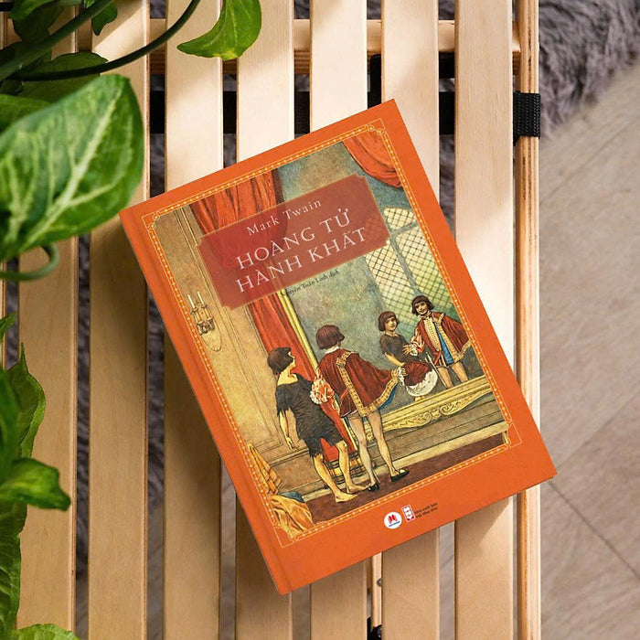 Hoàng Tử Hành Khất - Mark Twain - Nguyễn Tuấn Linh Dịch - Nxb Hội Nhà Văn