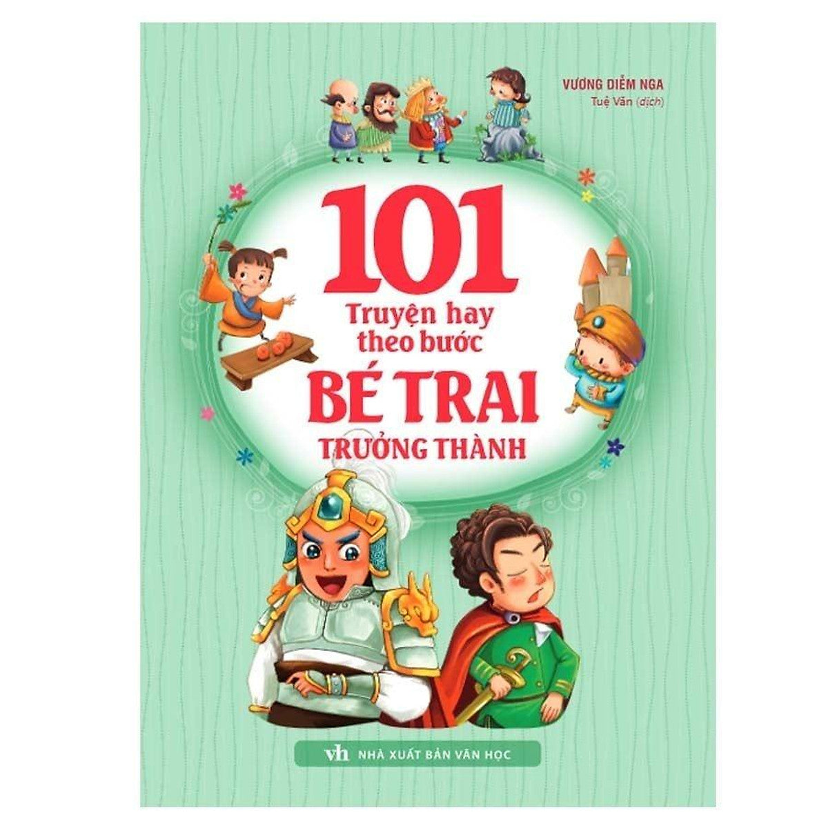 101 Truyện Hay Theo Bước Bé Trai Trưởng Thành