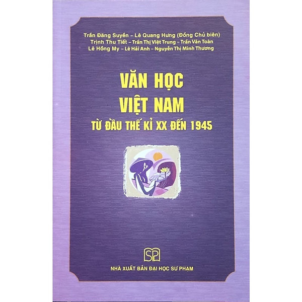 ￼Sách - Văn Học Việt Nam Từ Đầu Thế Kỷ Xx Đến 1945 (Bìa Mềm)