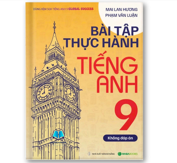Sách - Bài Tập Thực Hành Tiếng Anh 9 Global Success (Không Đáp Án) - Mai Lan Hương