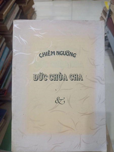 Chiêm Ngưỡng Đức Chúa Cha