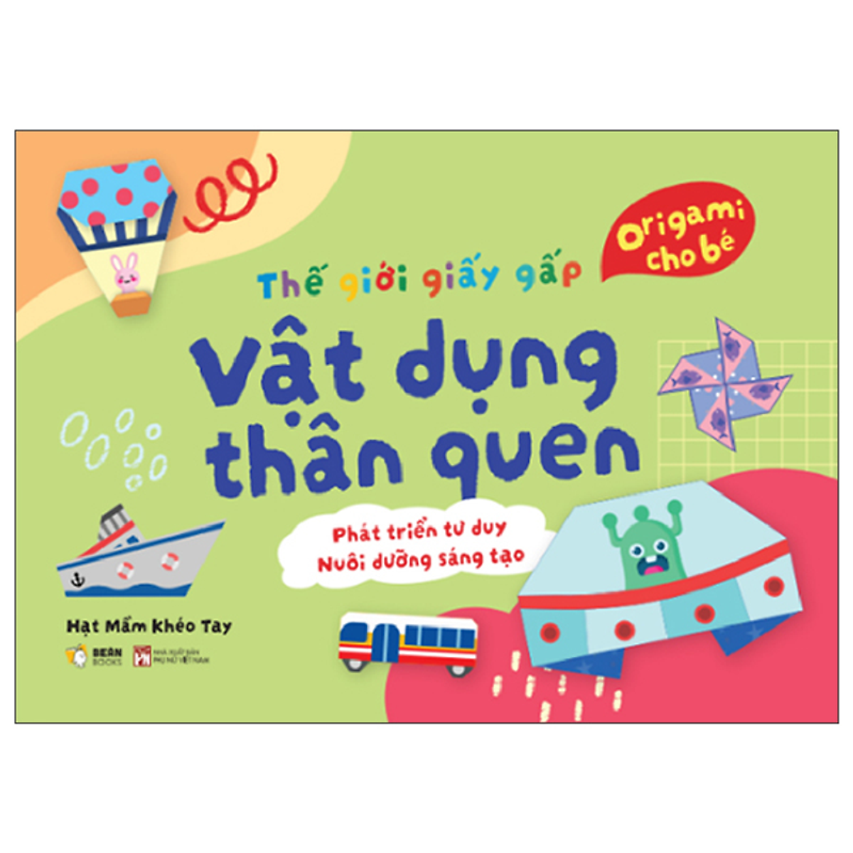 Sách Thế Giới Giấy Gấp - Vật Dụng Thân Quen