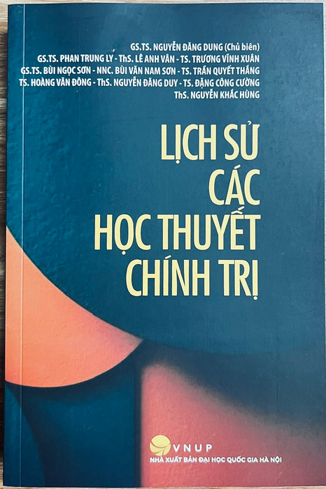 Sách Lịch Sử Các Học Thuyết Chính Trị - Gs.Ts Nguyễn Đăng Dung (Chủ Biên)