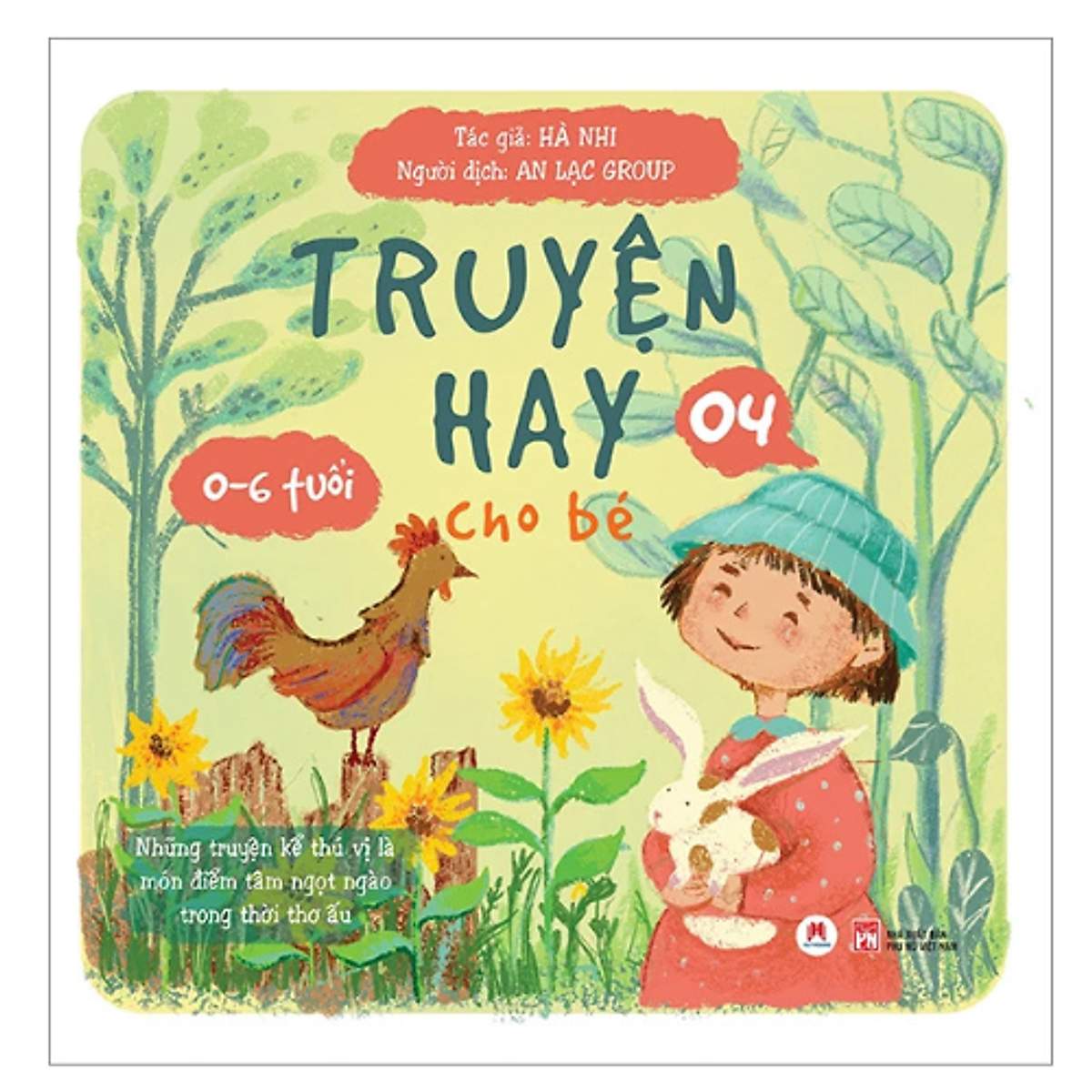 Sách Truyện Hay Cho Bé 0 - 6 Tuổi Tập 4 - Hh