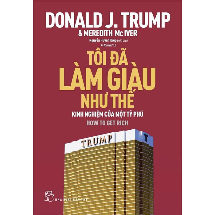 Sách-Tôi Đã Làm Giàu Như Thế (Tái Bản 2022)