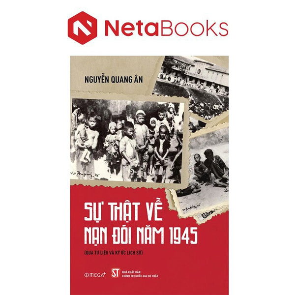 Sự Thật Về Nạn Đói Năm 1945