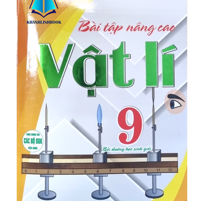 Sách - Bài Tập Nâng Cao Vật Lí 9 Bồi Dưỡng Học Sinh Giỏi (Ha)