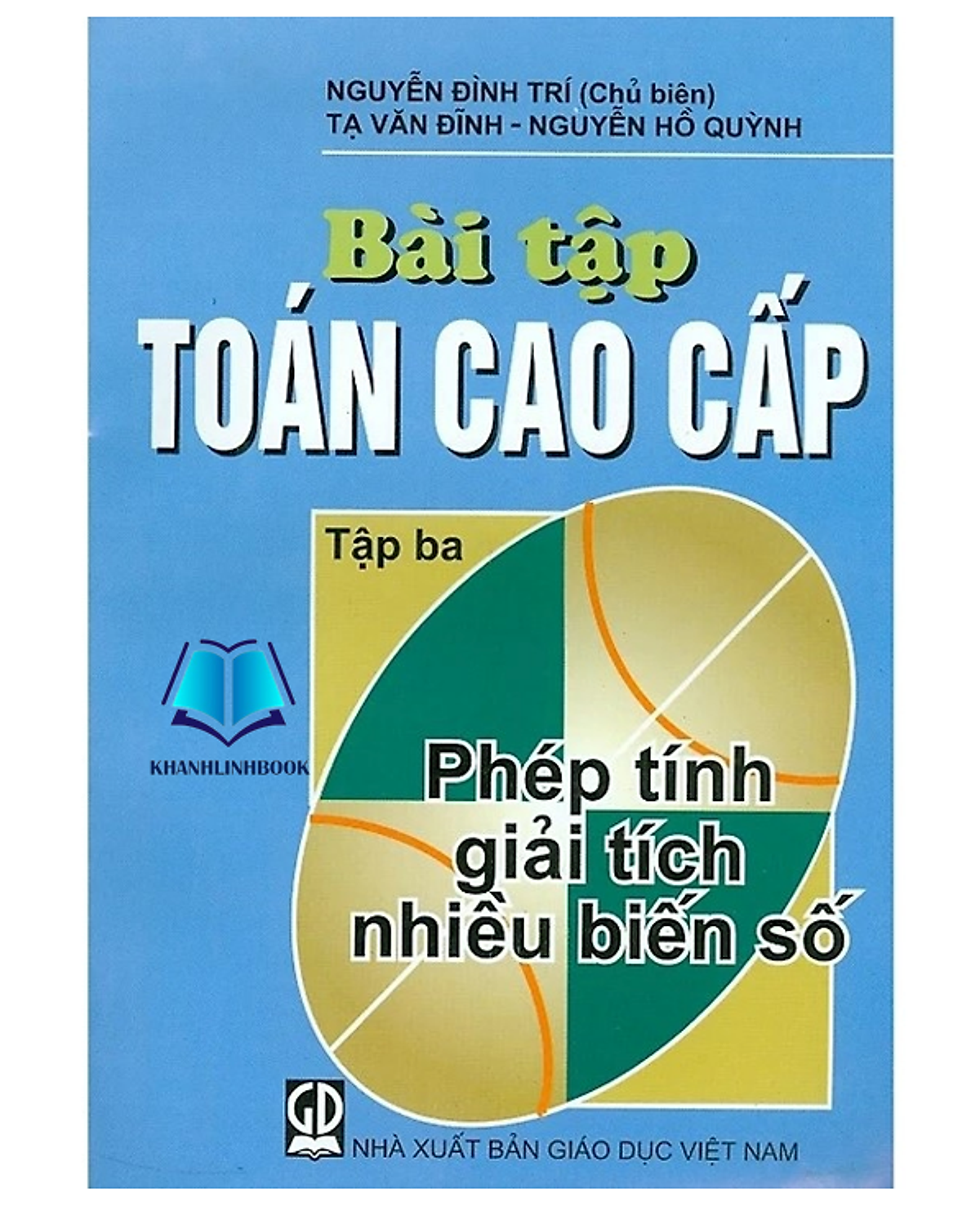 Sách - Bài Tập Toán Cao Cấp Tập 3: Phép Tính Giải Tích Nhiều Biến Số (Dn)