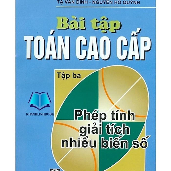 Sách - Bài Tập Toán Cao Cấp Tập 3: Phép Tính Giải Tích Nhiều Biến Số (Dn)