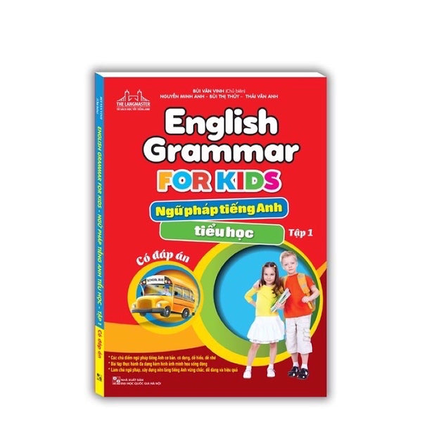 ￼Sách - English Grammar For Kids - Ngữ Pháp Tiếng Anh Tiểu Học Tập 1 (Có Đáp Án)
