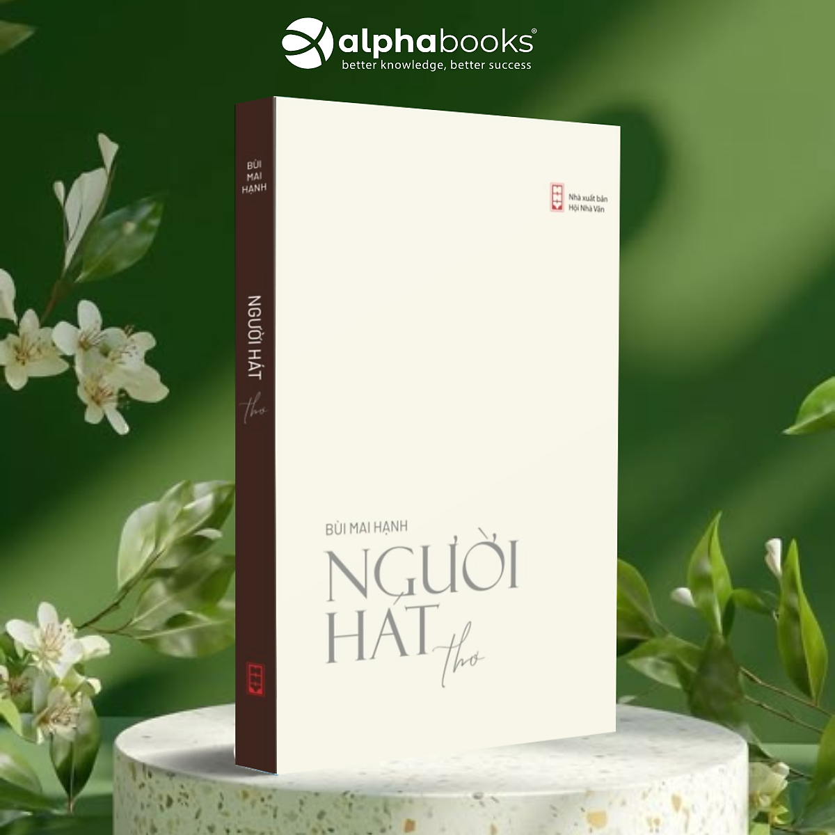 Người Hát (Thơ) - Tác Giả Bùi Mai Hạnh - Alpha Books