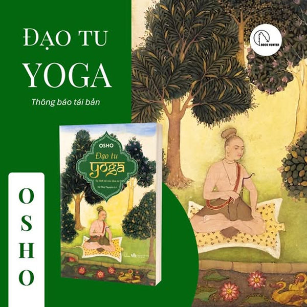 Đạo Tu Yoga - Osho - Hà Thủy Nguyên Dịch –  Lyceum – Nxb Văn Học