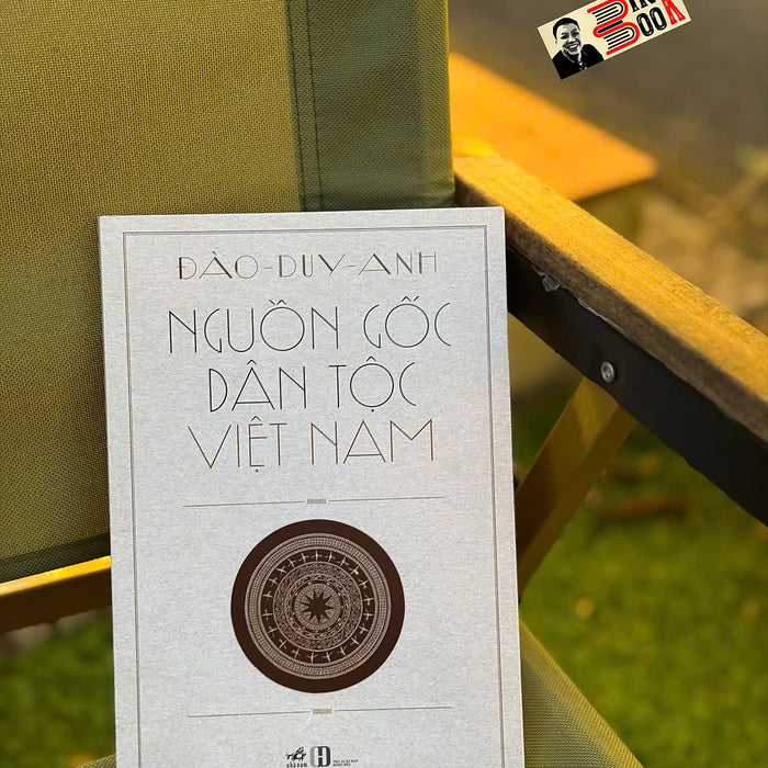 Nguồn Gốc Dân Tộc Việt Nam – Đào Duy Anh – Nhã Nam