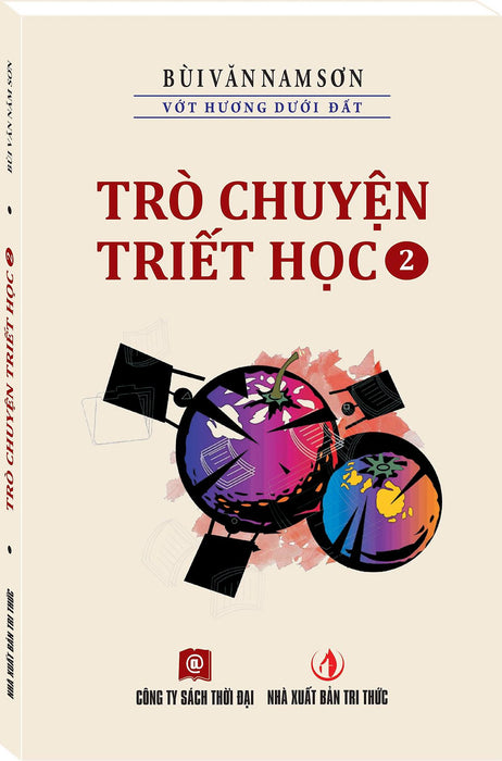 Trò Chuyện Triết Học - Tập 2