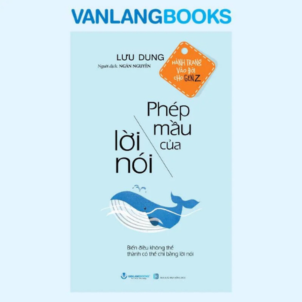 Phép Mầu Của Lời Nói - Vanlangbooks