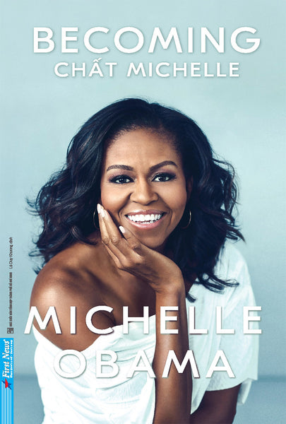 Becoming - Chất Michelle (Bìa Mềm)